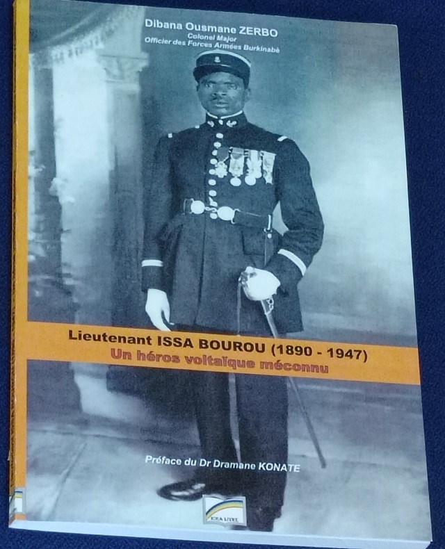 « Lieutenant Issa Bourou, un héros voltaïque méconnu » : Le livre hommage du colonel-major Dibana Ousmane Zerbo à la mémoire du premier officier de la Haute-Volta