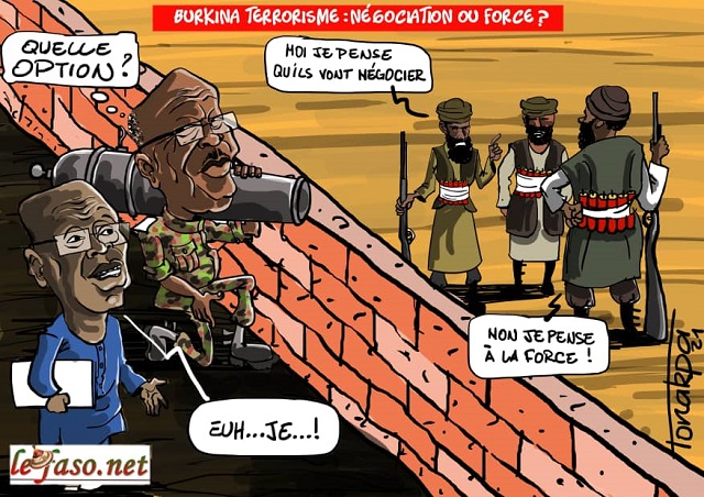 Burkina / Terrorisme : Négociation ou force 