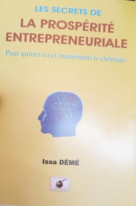 Littérature : A la découverte des « secrets de la postérité entrepreneuriale » avec Issa Démé