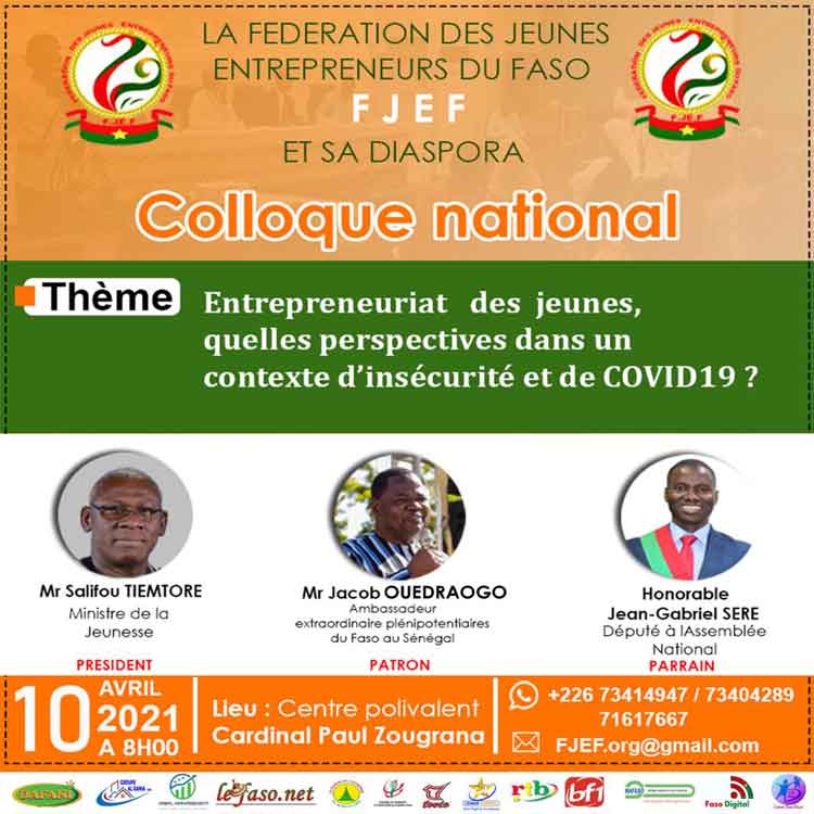 Entrepreneuriat des jeunes : Le premier colloque de la Fédération des Jeunes Entrepreneurs du Faso se tient les 10 et 11 avril 2021 à Ouagadougou