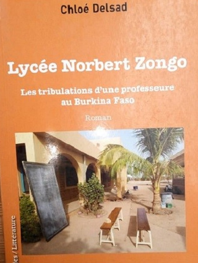 Roman : Lycée Norbert Zongo, Les tribulations d’une professeure au Burkina Faso de Chloé Delsad