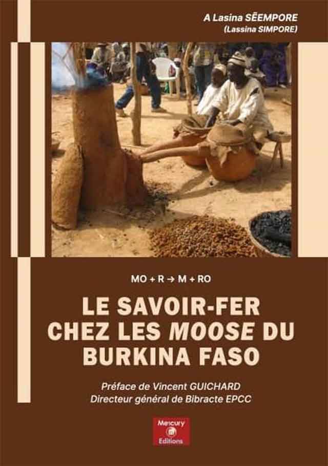 Le Savoir-fer chez les Moosé du Burkina Faso