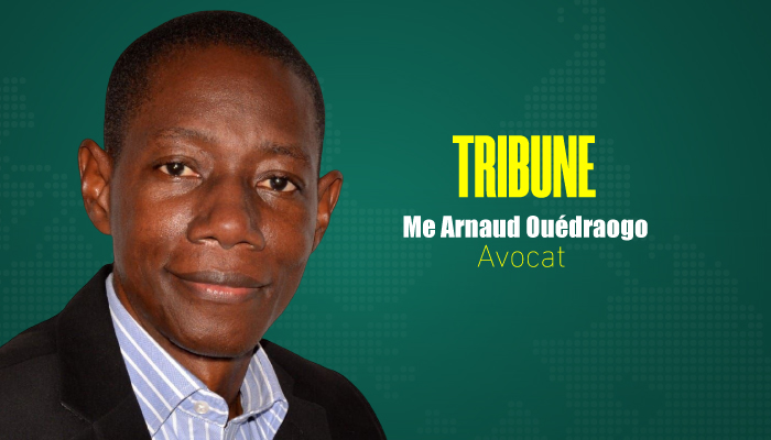 Burkina : Me Arnaud Ouédraogo appelle le président Ibrahim Traoré à ne pas scier la branche de la justice