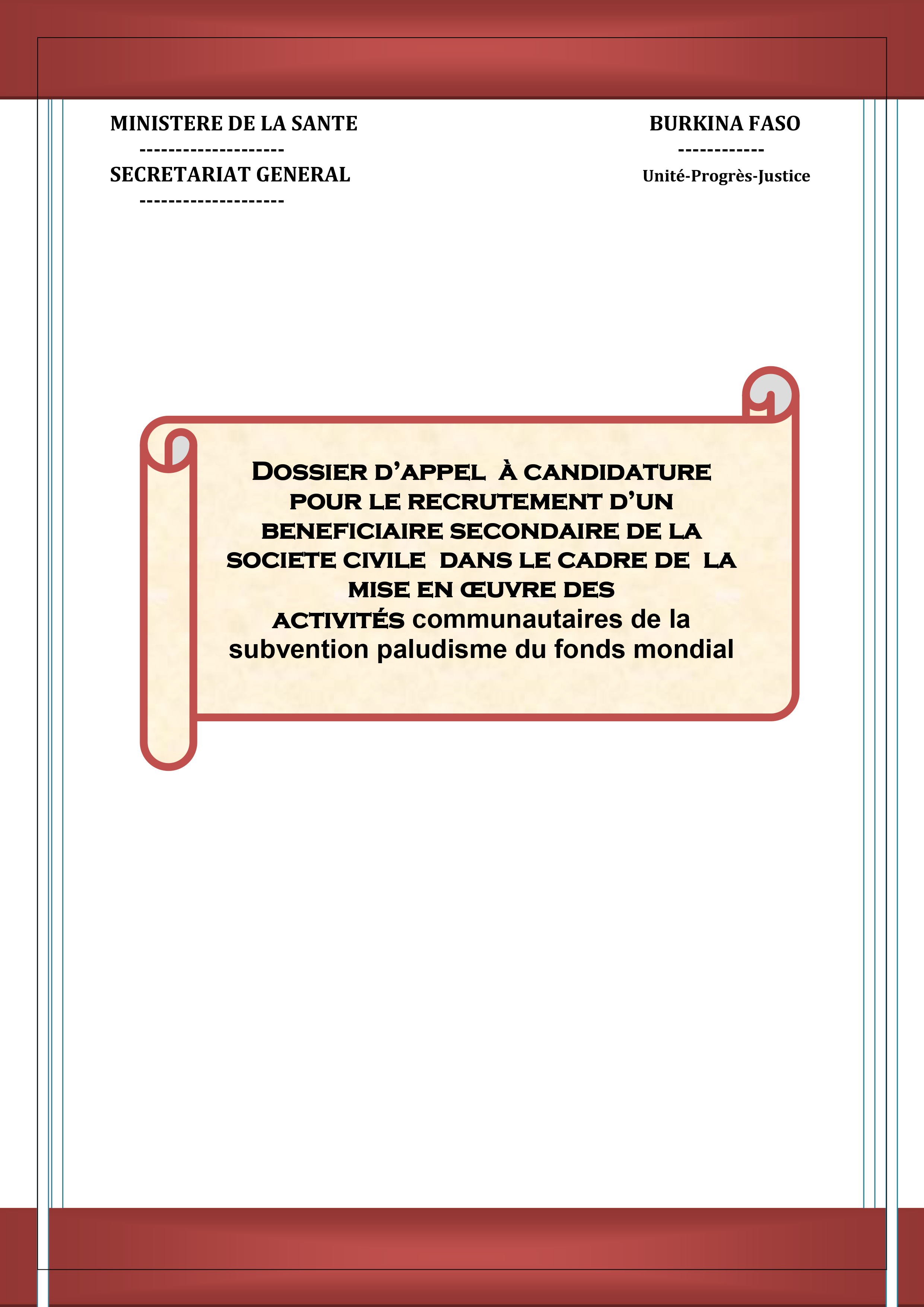 Dossier d’appel  à candidature pour le recrutement d’un bénéficiaire secondaire de la société civile  dans le cadre de  la mise en œuvre des activités communautaires de la subvention paludisme du fonds mondial 