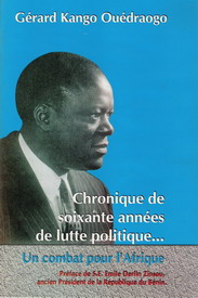 Gérard Kango Ouédraogo : Un animal politique raconte son parcours