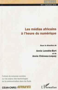 « Les médias africains à l’heure du numérique » : Un important ouvrage pour saisir les évolutions engendrées par  les TIC