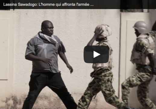 Lassina Sawadogo : L’homme qui affronta l’armée à mains nues !