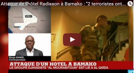Attaque de l’hôtel Radisson à Bamako : 
