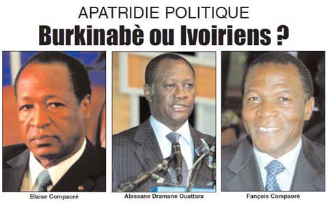 Apatridie politique : Burkinabè ou Ivoirien, un retour aux sources s’impose !