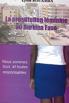 Prostitution au Burkina : Que celui qui n’a jamais péché jette la première pierre !