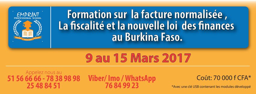 Formation sur le thème ‘Maitrisez la fiscalité, la nouvelle loi des finances 2017  comprendre le mécanisme, les techniques et principes de la facture normalisée bientôt en vigueur au Burkina Faso’