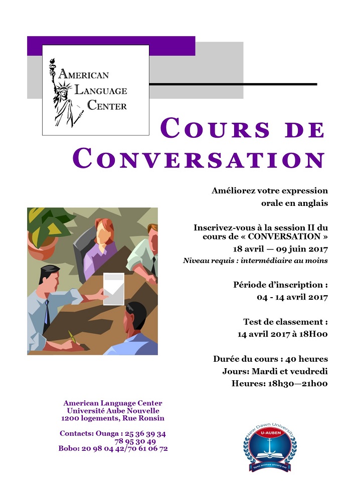 Inscrivez-vous à la session II du cours de « CONVERSATION » au Centre Américain de Langue du 18 avril - 09 juin 2017