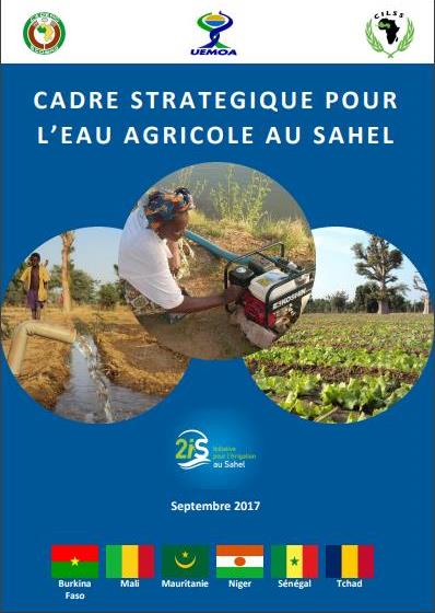 Irrigation au Sahel : Un Cadre stratégique pour l’eau agricole au Sahel (CSEAS)