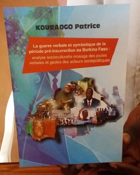 En librairie : Patrice Kouraogo analyse les joutes verbales et les gestes des acteurs sociopolitiques avant l’insurrection populaire d’octobre 2014