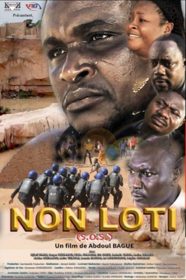 Cinéma : Sortie officielle du film « Non loti » de Abdoul Karim Bagué