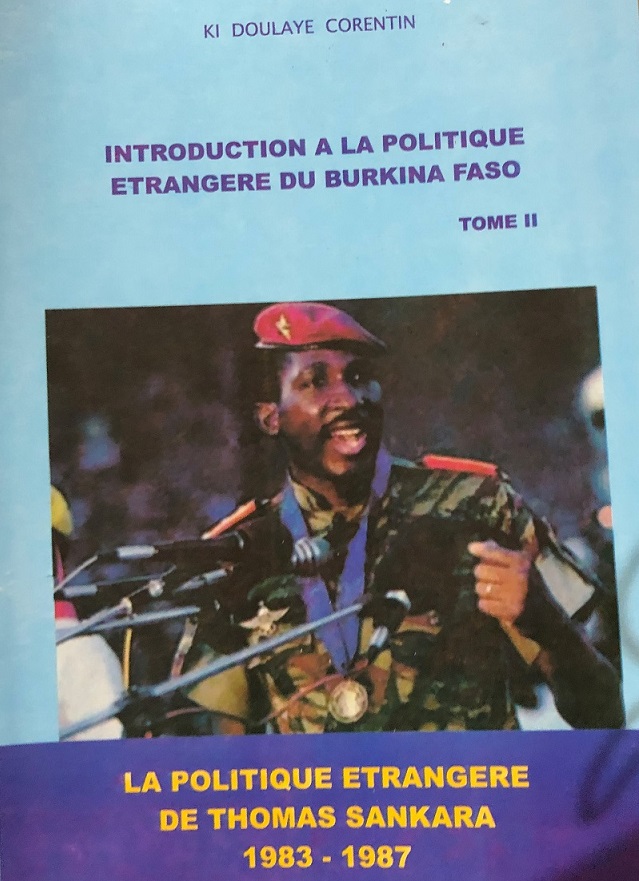 Livres : « La politique étrangère de Thomas Sankara 1983-1987 », le testament de l’ambassadeur Ki Doulaye Corentin 