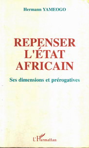 REPENSER L’ETAT AFRICAIN