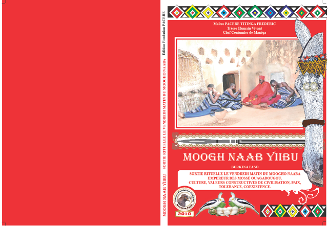 Le ‘’Moogh Naab Yiibu’’ : Le dernier ouvrage de Maître Titinga Fréderic Pacéré