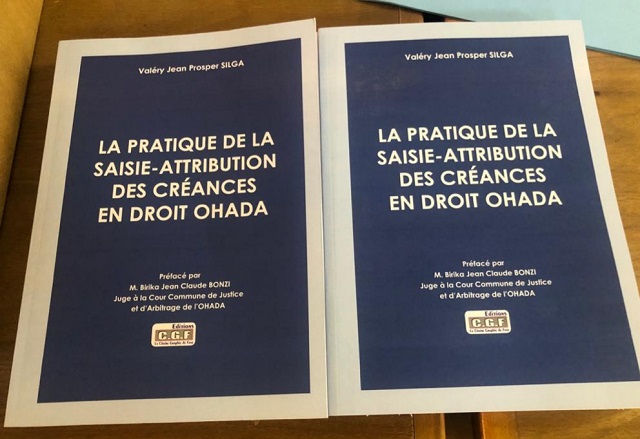 Burkina : « La pratique de la saisie-attribution des créances en Droit OHADA », un nouveau guide pour les praticiens de Droit