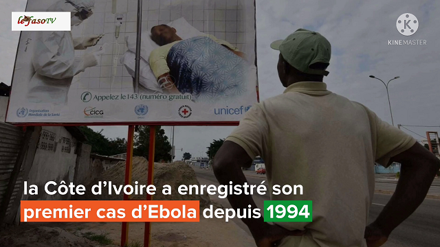 Ebola en Côte d’Ivoire : Comme en 2014, le Burkina doit rester sur ses gardes