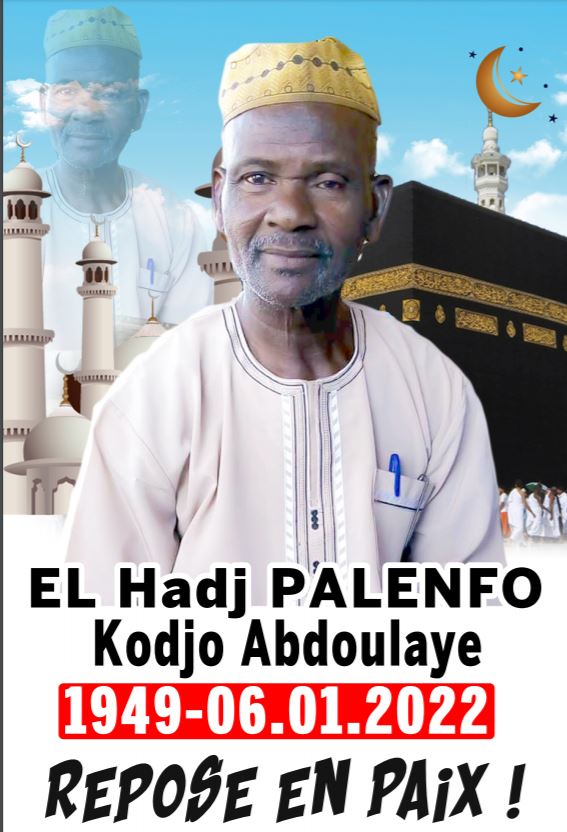 Décès de El Hadj Palenfo Kodjo Abdoulaye, adjudant de gendarmerie à la retraite 