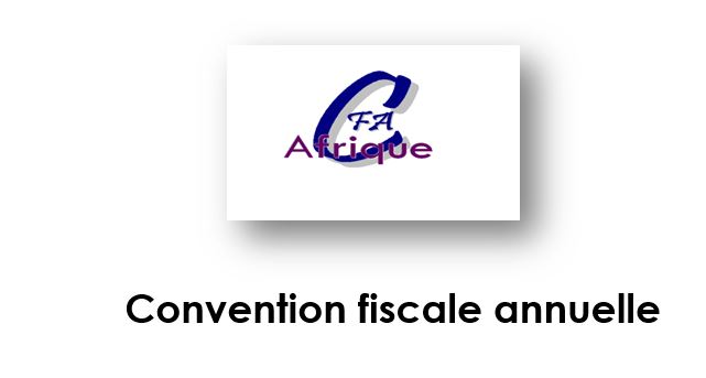 CFA-AFRIQUE SA : Invitation à la 10e édition de sa Convention fiscale annuelle 
