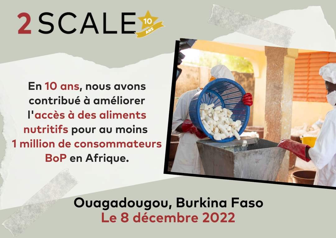 2SCALE célèbre ce 8 décembre 2022 une décennie de promotion de l’Agrobusiness Inclusif en Afrique
