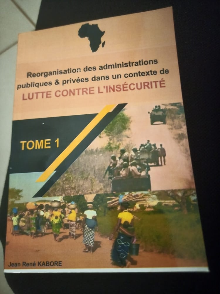 Lutte contre l’insécurité au Burkina : Jean René Kaboré propose des solutions dans son nouveau recueil