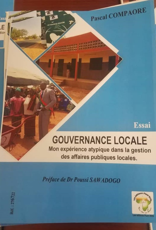 Gouvernance locale : Pascal Compaoré consigne son expérience atypique de la gestion des affaires publiques locales dans un livre  