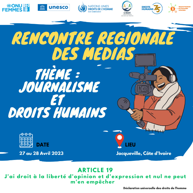  Côte d’Ivoire : Première édition de la Rencontre Régionale de formation des journalistes des médias en ligne sur les droits de l’Homme