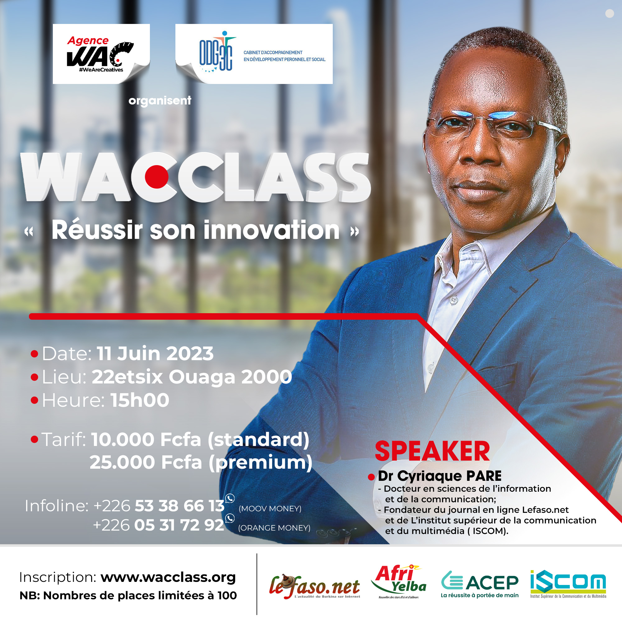 Première édition des WACCLASS de l’agence WAC. Thème : « Réussir son innovation ». Le dimanche 11 juin 2023 au 22etsix à Ouaga 2000