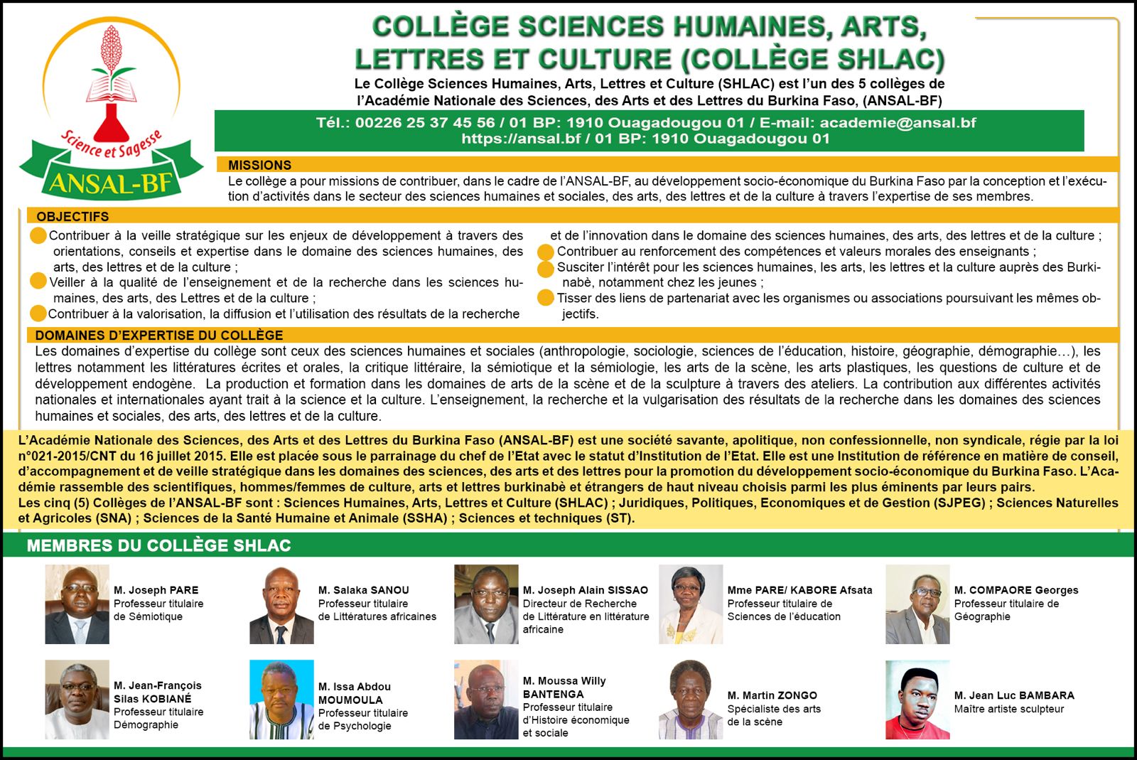 Le Collège Sciences Humaines, Arts, Lettres et Culture, l’un des 5 collèges de l’Académie Nationale des Sciences, des Arts et des Lettres du Burkina