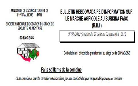 BULLETIN HEBDOMADAIRE D’INFORMATION SUR LE MARCHE AGRICOLE AU BURKINA FASO (B.H.I.)