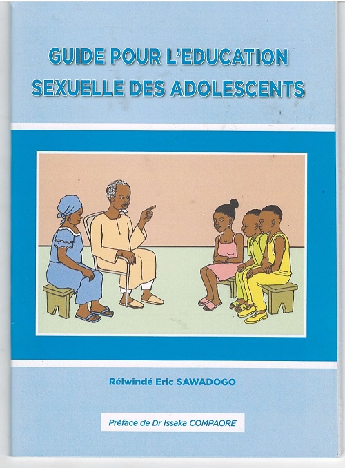 Education sexuelle des  adolescents : Relwindé E. Sawadogo en parle dans un guide 