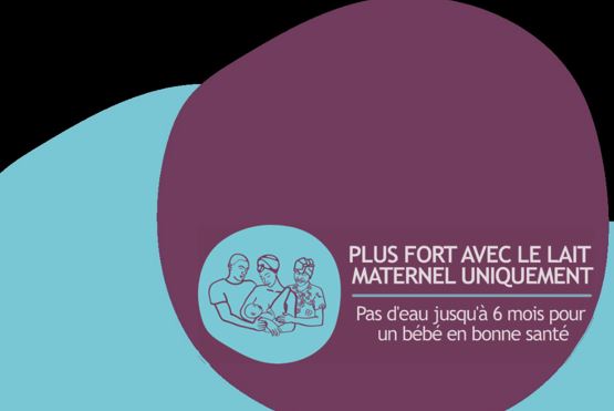 Campagne « Plus Fort avec le Lait Maternel Uniquement » : Suivez le lancement officiel ce lundi 29 juin sur la page Facebook de l’UNICEF Burkina 
