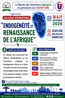 Recherche scientifique : Le Réseau des chercheurs Agbajòwò, en partenariat avec l’UCAO-UUB, organise un colloque international sur « Endogénéité et renaissance de l’Afrique »