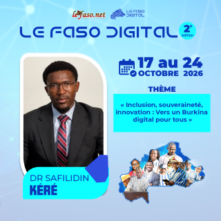 Les 100 Visages du Burkina Digital&nbsp;: Dr Safilidin Kéré, l’économiste qui vulgarise le numérique africain