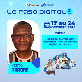 Les 100 Visages du Burkina Digital&nbsp;: Kisito Traoré, une vie professionnelle au cœur de la modernisation numérique du Burkina Faso