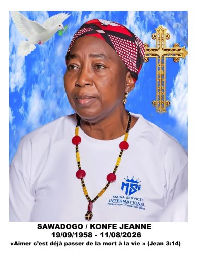 Décès de SAWADOGO NEE KONFE JEANNE&nbsp;: Faire part 