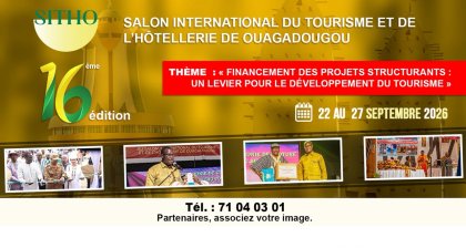 Burkina/Tourisme : Le SITHO 2026 place le financement des projets structurants au premier plan