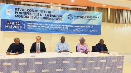 Coopération&nbsp;: La Banque mondiale et le gouvernement évaluent la performance des projets et programmes financés au Burkina Faso