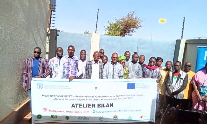 Burkina : La FAO et ses partenaires dressent le bilan du projet « Amélioration de l`anticipation et de la préparation aux risques affectant les zones fragiles et en crises alimentaires au Burkina Faso »