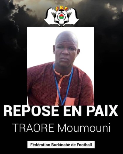 Burkina : La Fédération burkinabè de Football salue la mémoire du supporter Moumouni Traoré 