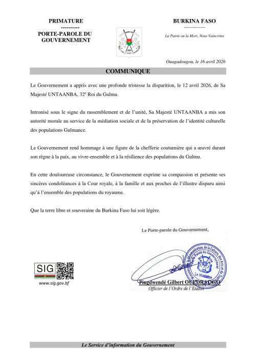 Burkina/Chefferie coutumière : Décès de Sa Majesté UNTAANBA, 32è Roi du Gulmu (condoléances du gouvernement) 2 communique du gouvernement deces du 32e roi du gulmu du 16 avril 2026 b25aa