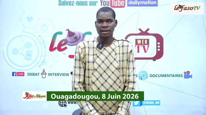 Kibè n Moore&nbsp;: L’actualité en mooré du 08 juin 2026