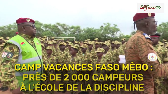 Camp vacances Faso Mêbo&nbsp;: Près de 2000 campeurs à l’école de la discipline